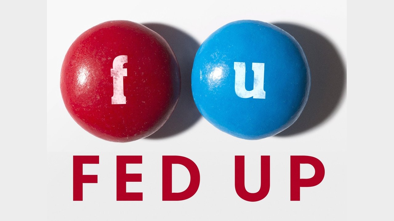 Fed Up (2014) backdrop artwork