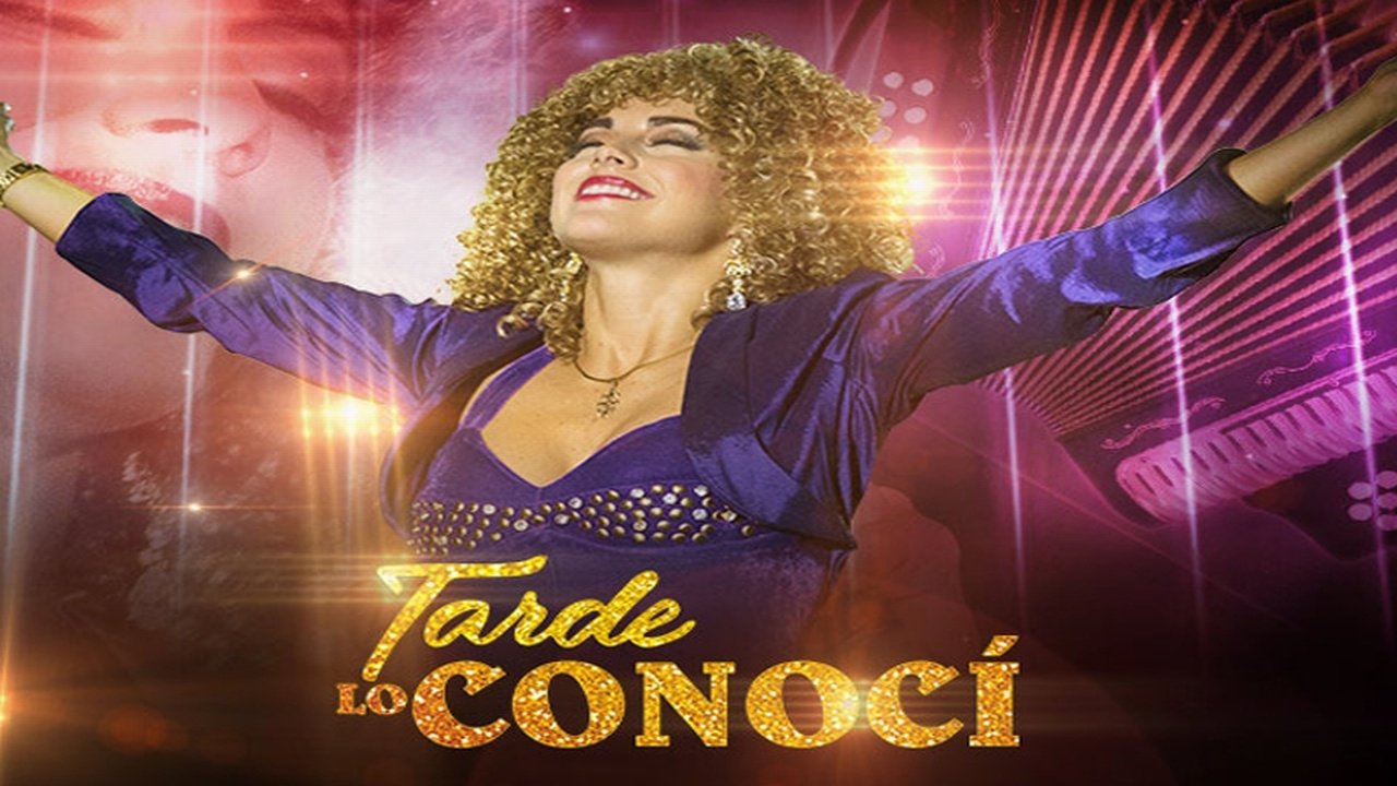 Tarde lo conocí (2017) series backdrop artwork