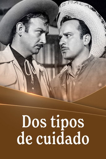 Dos tipos de cuidado (1953) movie poster