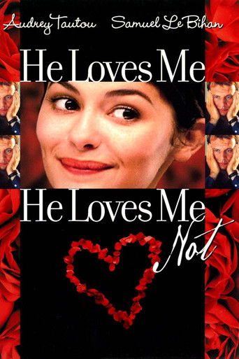 He Loves Me… He Loves Me Not (2002) movie poster