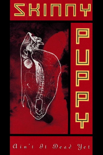 Skinny Puppy: Ain't It Dead Yet (1988) movie poster