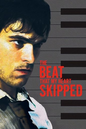 The Beat That My Heart Skipped (2005) movie poster