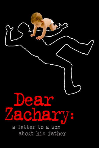 Dear Zachary: A Letter to a Son About His Father (2008) movie poster