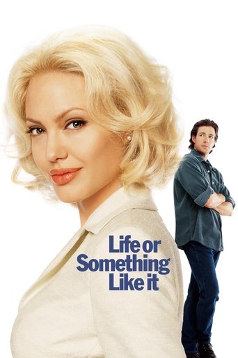 Life or Something Like It (2002) movie poster
