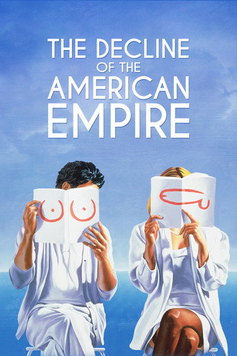 The Decline of the American Empire (1986) movie poster