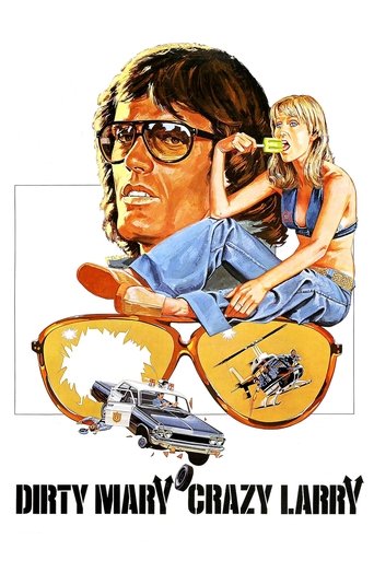 Dirty Mary Crazy Larry (1974) movie poster