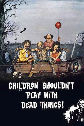 Children Shouldn't Play with Dead Things (1972) movie poster
