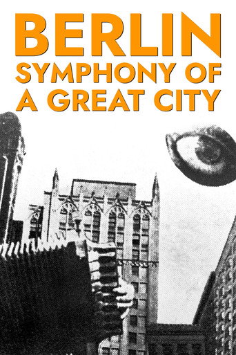 Berlin: Symphony of a Great City (1927) movie poster