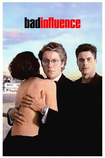Bad Influence (1990) movie poster