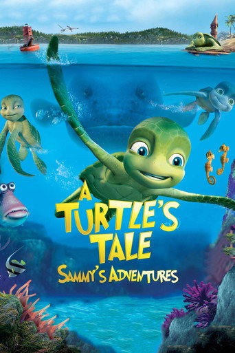 A Turtle's Tale: Sammy's Adventures (2010) movie poster