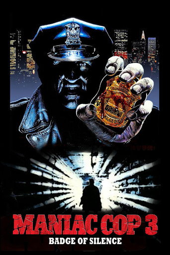 Maniac Cop 3: Badge of Silence (1992) movie poster