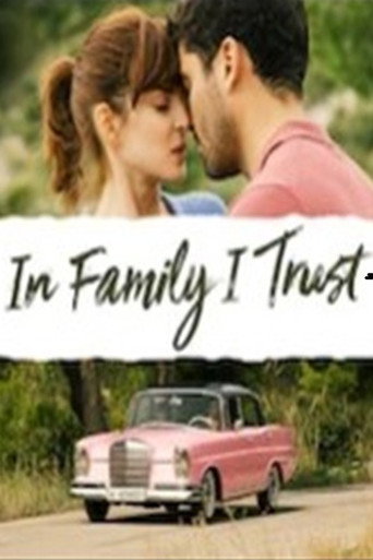 In Family I Trust (2019) movie poster