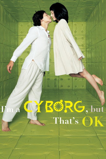 I'm a Cyborg, But That's OK (2006) movie poster