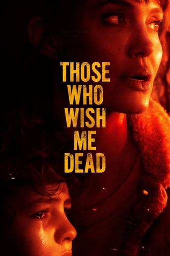 Those Who Wish Me Dead (2021) movie poster