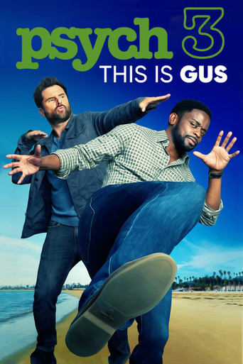 Psych 3: This Is Gus (2021) movie poster