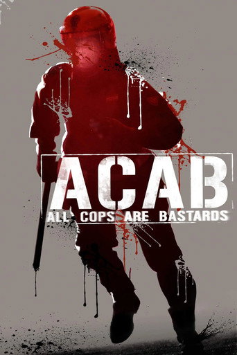 A.C.A.B. - All Cops Are Bastards (2012) movie poster