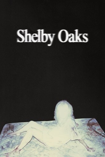 Shelby Oaks (2025) movie poster