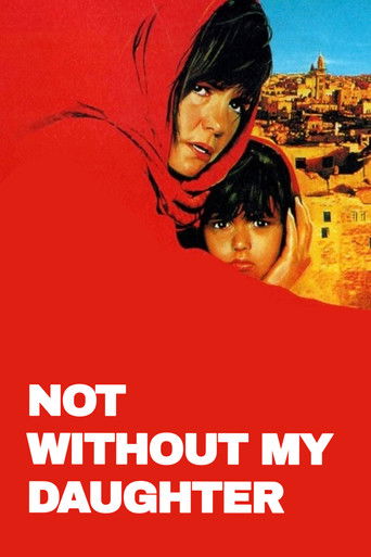 Not Without My Daughter (1991) movie poster