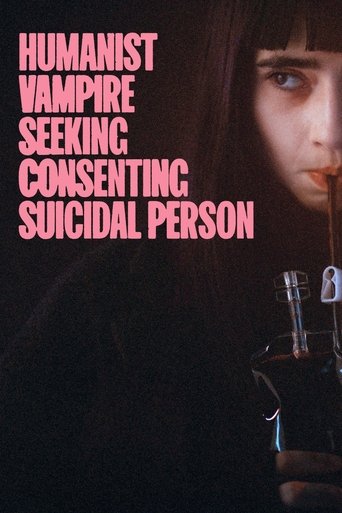 Humanist Vampire Seeking Consenting Suicidal Person (2023) movie poster