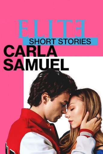 Elite Short Stories: Carla Samuel (2021) TV series poster