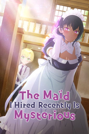 The Maid I Hired Recently Is Mysterious (2022) TV series poster