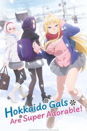 Hokkaido Gals Are Super Adorable! (2024) TV series poster