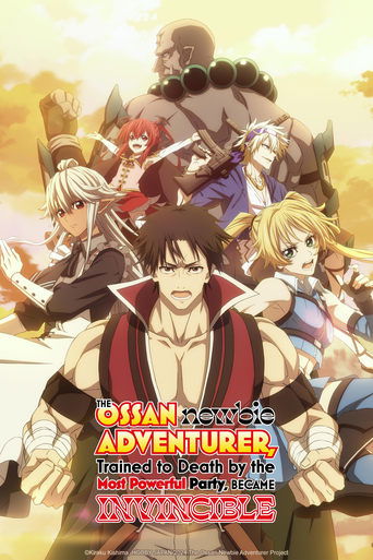 The Ossan Newbie Adventurer, Trained to Death by the Most Powerful Party, Became Invincible (2024) TV series poster