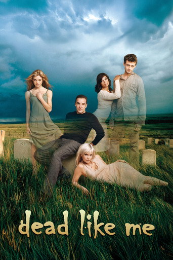 Dead Like Me (2003) TV series poster
