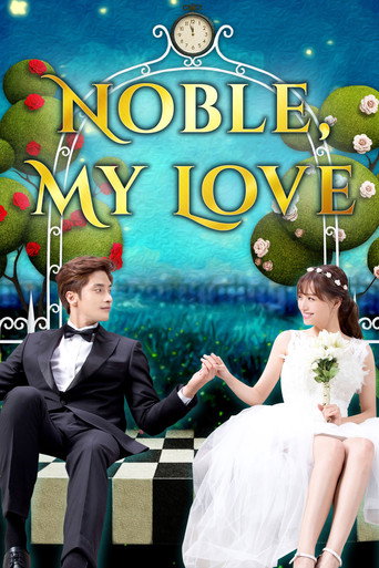 Noble, My Love (2015) TV series poster