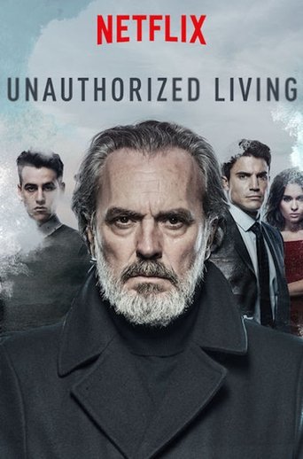 Unauthorized Living (2018) TV series poster