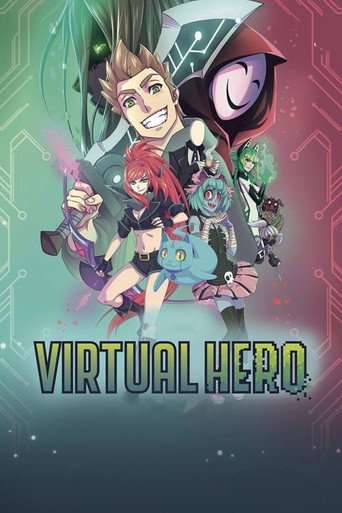 Virtual Hero: La Serie (2018) TV series poster