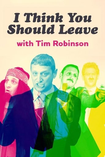 I Think You Should Leave with Tim Robinson (2019) TV series poster