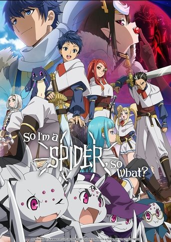 So I'm a Spider, So What? (2021) TV series poster